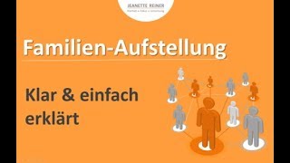 Familienaufstellungen klar und einfach erklärt [upl. by Anidene]