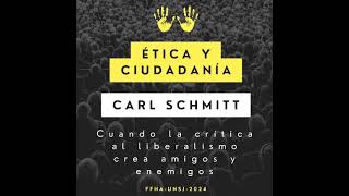 11 Carl Schmitt  Cuando la crítica al liberalismo crea amigos y enemigos [upl. by Beutler896]