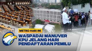 WASPADA AKALAKALAN MENGUBAH PERATURAN KPU  Metro Hari Ini [upl. by Ahsenar899]