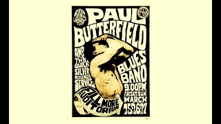 THE PAUL BUTTERFIELD BLUES BAND  EAST WEST Fillmore Auditorium 1966 [upl. by Christa]