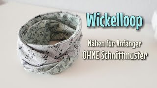 Wickelloop  Nähanleitung für Anfänger  OHNE Schnittmuster  Nähtinchen [upl. by Donahue]