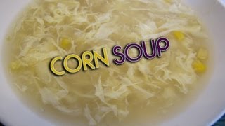 Egg drop Corn Soup recipe [upl. by Nareik]