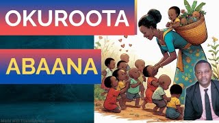 Okuloota Abaana Children kitegezaki By BROTHER STEVEN LUBINGA [upl. by Tadeo726]