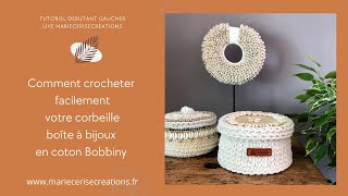 Tutoriel Crochet Débutant Comment crocheter une corbeille boîte à bijoux à fonds bois coton Bobbiny [upl. by Inalaehak]