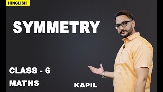 Symmetry  Introduction With Examples  Class 6 Maths  iWIz Kapil Gargi [upl. by Nohsauq]