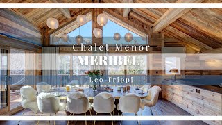 Tour of Chalet Menor Luxury Ski Chalets Meribel  Leo Trippi [upl. by Mohandis716]