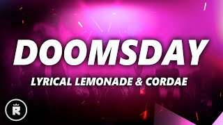 Lyrical Lemonade Juice WRLD amp Cordae  Doomsday Lyrics [upl. by Ahsiekrats]