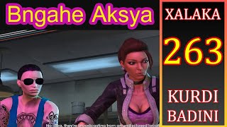 bngahe akasya xalaka  263 [upl. by Namajneb]