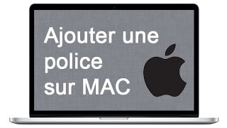 Ajouter une police de caractère sur MAC OS X  Dafont [upl. by Korman78]