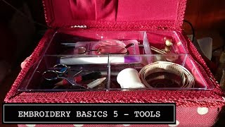 Embroidery Basics 5  Tools What Do I Need to Start Embroidery Beginner Online Class [upl. by Eifos90]