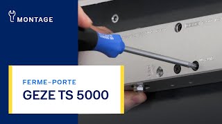 GEZE Fermeporte TS 5000  Montage et réglages de base  Français [upl. by Eilrebma]