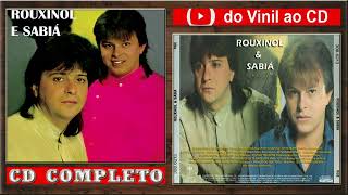 ROUXINOL amp SABIÁ  1989CD Completo [upl. by Waverley731]