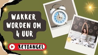 Wakker Worden om 4 Uur Spirituele Betekenis en Interpretatie [upl. by Betty164]