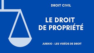 Le droit de propriété usus fructus abusus [upl. by Arahd]