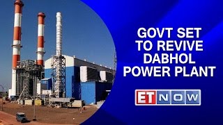 Government Set To Revive Dabhol Power Plant In Maharashtra [upl. by Sinnal]