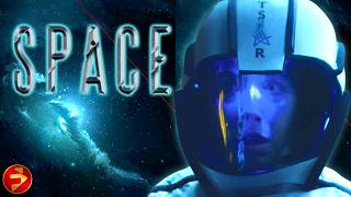 SPACE  SciFi Survival Thriller  Full Movie  FilmIsNow [upl. by Laurice623]