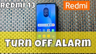 How To Turn Off Alarm On Redmi 13 [upl. by Nwahsat392]