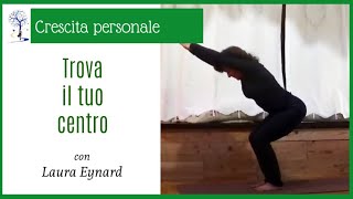 🪷 quotTrova il Tuo Centroquot  Yoga a casa Tua in ascolto dei messaggi della Natura Metodo NaturYoga® [upl. by Noemi]