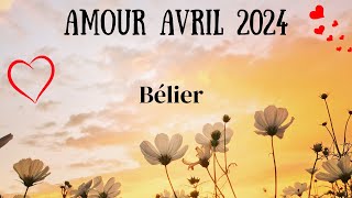 Bélier Amour Avril 24 Nouveau départ et stabilité mais avant  ♥ [upl. by Anner385]