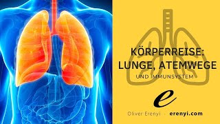 Impulsmeditation Körperreise Lunge Atemwege und Immunsystem [upl. by Ardle]