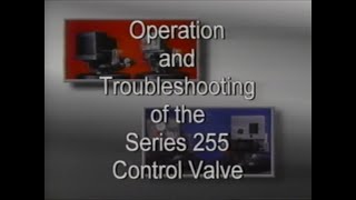 Operation and Troubleshooting of the Autotrol Series 255 Control Valve [upl. by Pironi917]