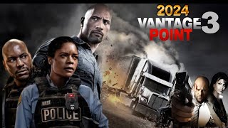 Vantage Point 3 2024 Movie  Jason Statham Dwayne Johnson Angelina  Reviews Update [upl. by Tennos]