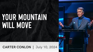 Your Mountain Will Move  Carter Conlon  7102024 [upl. by Mukerji507]