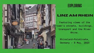 Exploring Linz am Rhein Rhineland Palatinate Germany  8 May 2023 [upl. by Hallsy405]