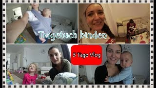 3 Tages Vlog  Tragetuch binden  NinasLife [upl. by Barnum]