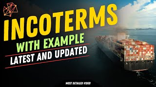 Incoterms Explained  Incoterms in Export and Import  Incoterms 2020 Benefits  What is Incoterms [upl. by Anivel467]