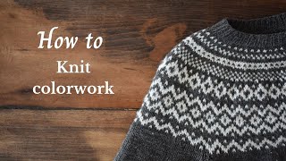 How to knit colorwork [upl. by Keverne81]