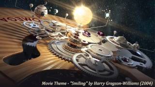 Movie Theme  quotSmilingquot by Harry GregsonWilliams 2004 [upl. by Rockefeller582]