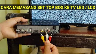 CARA MEMASANG SET TOP BOX KE TV LED  SET TOP BOX [upl. by Aibsel]