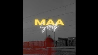 MAA  SARAB  official video [upl. by Llehsam]