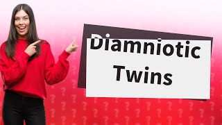 What is diamniotic twin pregnancy [upl. by Adnohsirk67]