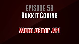 Bukkit Coding Episode 59 WorldEdit API [upl. by Inittirb380]