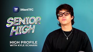 Senior High High Profile with Kyle Echarri [upl. by Carney403]