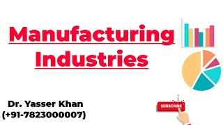 Manufacturing Industries  Meaning Of Manufacturing Industries  Business Studies  Commerce  CUET [upl. by Tan246]