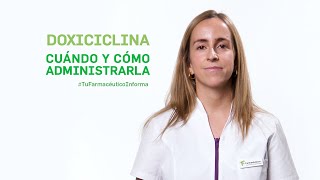 Doxiciclina cuándo y cómo debemos administrarla Tu Farmacéutico Informa [upl. by Susy]