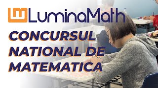 LuminaMath  Concursul National de Matematica [upl. by Chiaki]