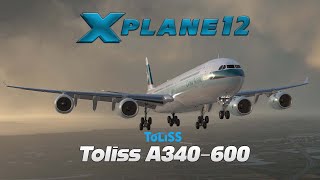 XPlane 12  Toliss A340600  EFB Update  VHHH ✈ VVNB [upl. by Esidnak]