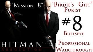 Hitman Absolution  Professional Walkthrough  Purist  Part 2  Mission 8  Birdies Gift [upl. by Sup740]