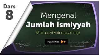 8 Jumlah Ismiyyah  Belajar Nahwu Animated Learning [upl. by Nohsar]