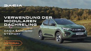 Der neue Dacia Sandero Stepway 2023 So nutzt du die modulare Dachreling  Video auf DEUTSCH [upl. by Clemens]