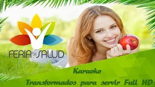 Karaoke l Transformados para servir Full HD [upl. by Anawad]