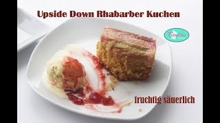 Upside Down Rhabarber Kuchen  Gestürzter Rhabarbar Kuchen [upl. by Jabon]