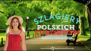 Szlagiery Polskich Kurortów  Wspomnienie z Ciechocinka Disco Polo 4K [upl. by Gui]