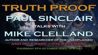 Truth Proof  Paul Sinclair talks with Mike Clelland [upl. by Naihr]