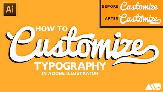 How to Customize Fonts in Adobe Illustrator Tutorial [upl. by Ahsyad]