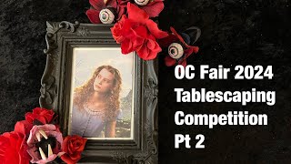 OC Fair 2024 Tablescaping Competition Pt 2 [upl. by Nhar]